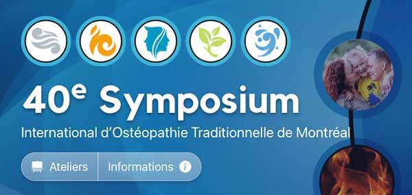 Conférence du 40e Symposium International d’Ostéopathie Traditionnelle de Montréal